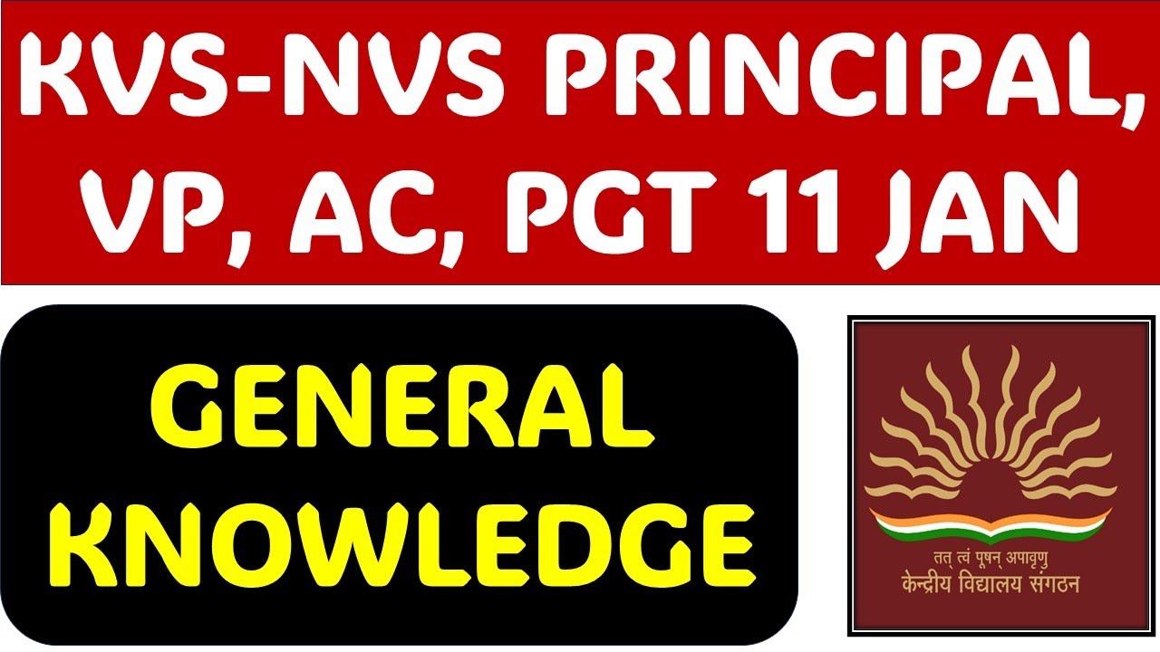 KVS 11th Jan Morning Shift Solution - General Knowledge - Principal, VP, AC, PGT Solution !!