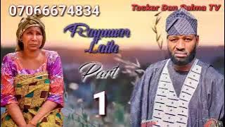 Download lagu Rayuwar Laila part 1  labarin gwagwarmayar rayuwa