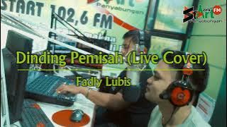 Dinding Pemisah (Remix) Fadly Lubis Cover | Dangdut Kenangan