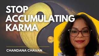 How to stop accumulating karma