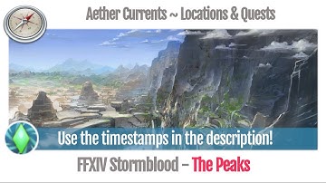 FFXIV The Peaks Aether Current Locations & Quests numbered, in order - Stormblood