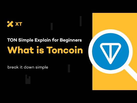 What is Toncoin? TON Simple Explain for Beginners
