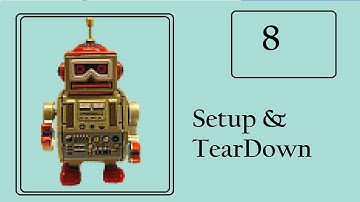 Robot Framework: Add Setup and Tear Down to Test Cases