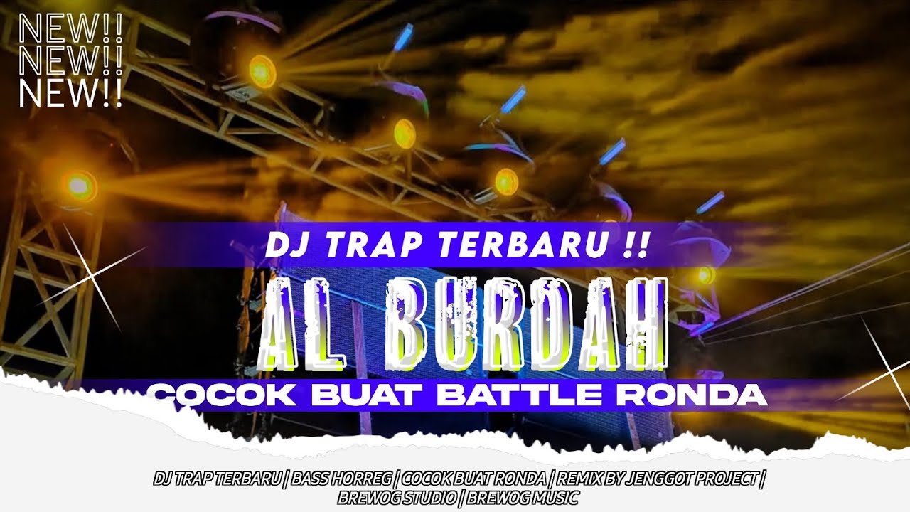 DJ SHOLAWAT AL BURDAH BASS GLER PALING SYAHDU DI DUNIA DJ SHOLAWAT YANG KALIAN CARI CARI