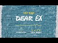 LODY MUSIC DEAR EX New Song