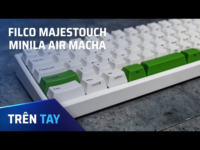 Filco Minila Air Matcha - bàn phím cơ dễ thương cho cả Mac lẫn Windows