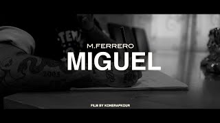 M.Ferrero - Miguel (Videoclip Oficial)