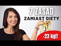 JAK SCHUDNĄĆ 23 KG? 7 ZASAD ZAMIAST DIETY | SoSpecial