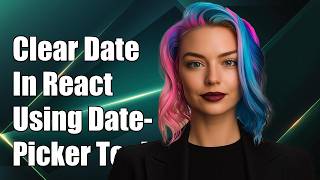 How to clear the value entered in react-datepicker?