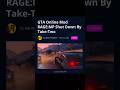 GTA Online Mod Rage: MP Shut Down By Take - Two 👀😘🚨