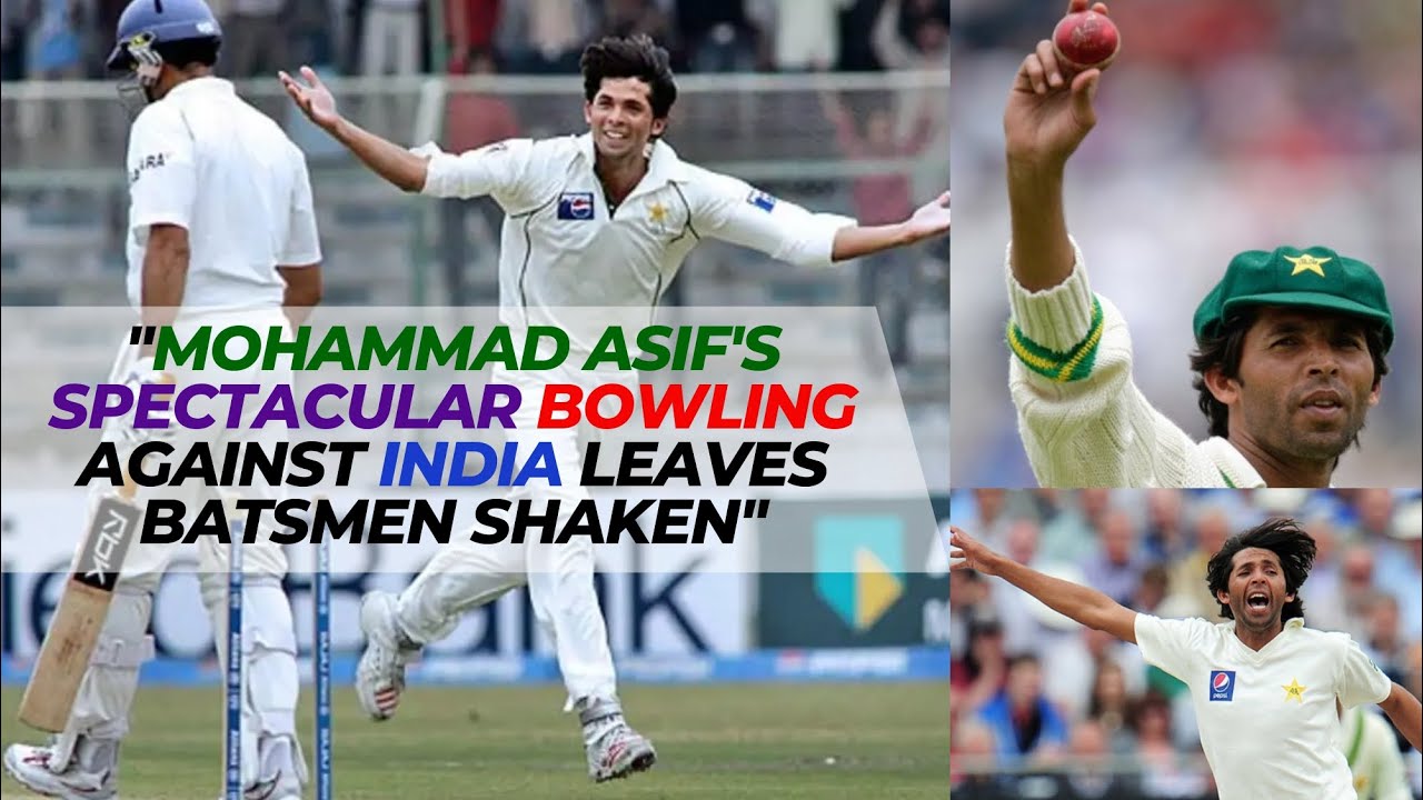 Mohammad Asif Spectacular Bowling Against India Leaves Batsmen Shaken ...