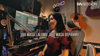 Download Lagu Dia Masa Lalumu,  Aku Masa Depanmu - Vionita Sihombing | Valen X Ba.session MP3