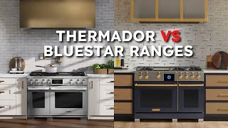 Finding the Right Pro Range for You: BlueStar vs Thermador