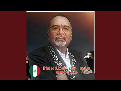 México de mis amores