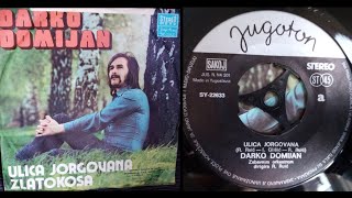Darko Domijan - Ulica Jorgovana -1974- Vinyl - Single Stereo Rip Original