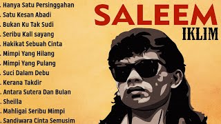 Best Of Saleem Iklim | Lagu Slow Rock Malaysia Legendaris