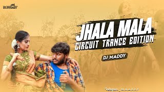 JHALAMALA (CIRCUIT TRANCE EDITION) - DJ MADDY 