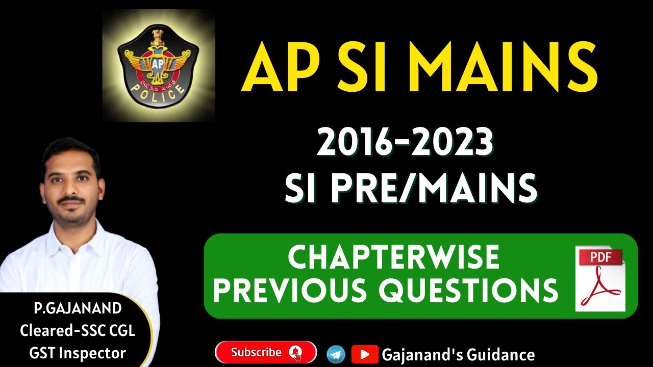 CHAPTER WISE PREVIOUS QUESTIONS || AP SI MAINS PREVIOUS QUESTIONS || By ...