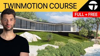 TwinMotion Beginner to Advanced in 2 Hours (Full Course)