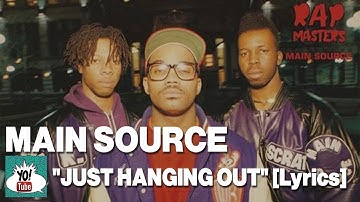 Main Source, "Just Hanging Out" (lyrics + music video)