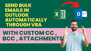 Send Bulk E-Mails From Outlook Using Excel VBA | With Attachments, CC, BCC |