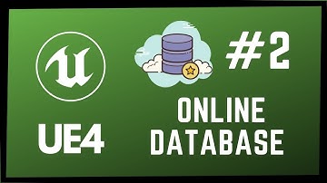 How To Create An Online Player Database In Unreal Engine | Part 2: SQL With UE4