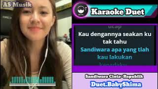Karaoke pop Indonesia 'Sandirwara Cinta'~Republik .Cover BabyShima .