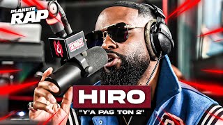 Hiro - Y'a pas ton 2 #PlanèteRap