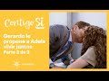 Contigo Sí 3/3: Gerardo y Adela se besan | C-74