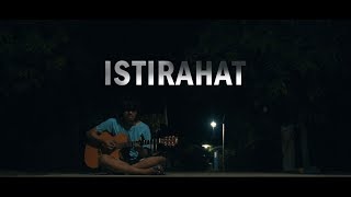 ISTIRAHAT - Nosstress (Cover)