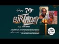 Happy 70th Birthday, Daddy Seth Danso!
