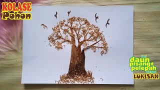Cara Membuat Kolase Pohon dari Daun Pisang Kering dan Pelepah