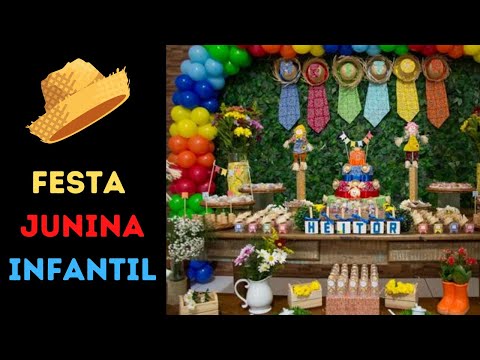 +50 IDEIAS FESTA JUNINA INFANTIL/ Aniversário festa junina infantil