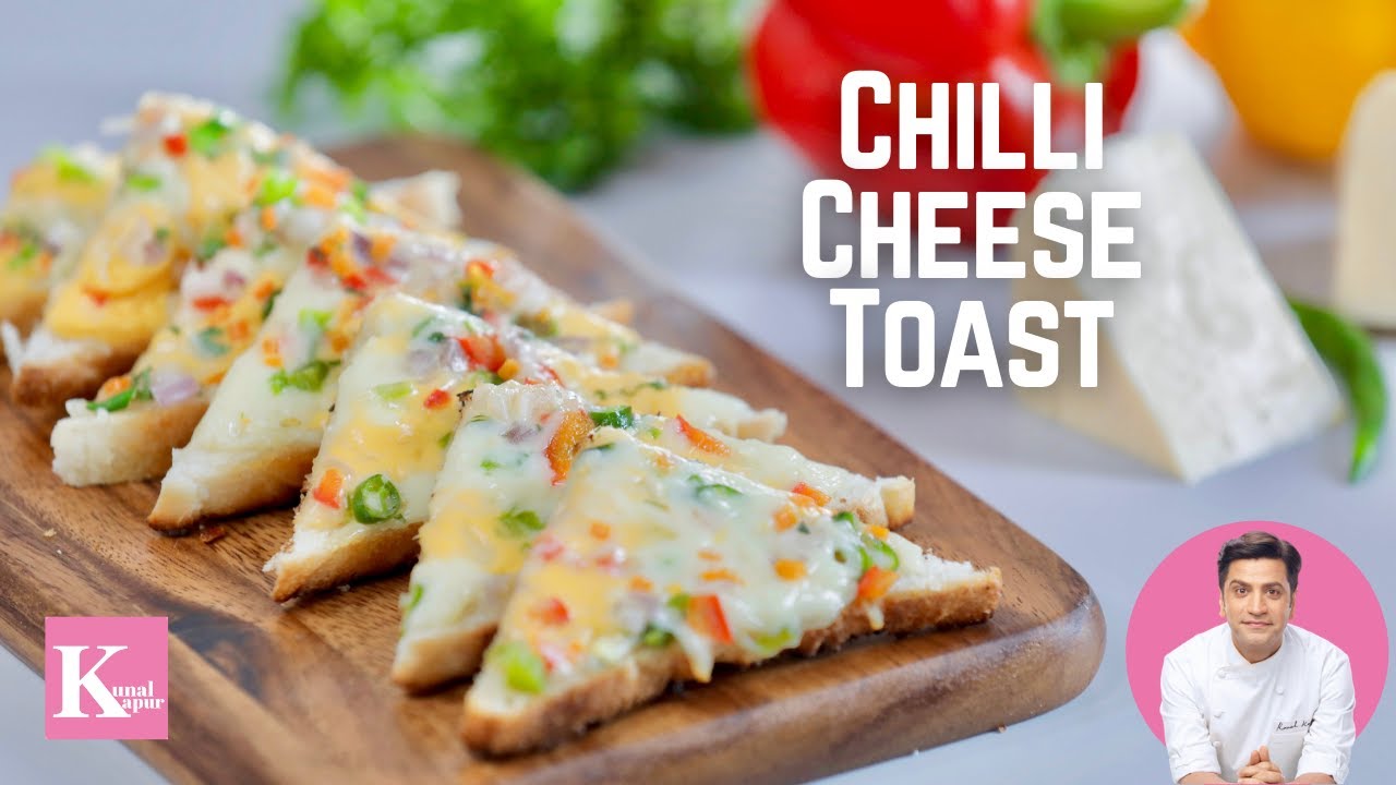 Chilli Cheese Toast चिल्ली चीज़ टोस्ट 5 min snack | Kunal Kapur Open Sandwich Pizza on Tawa Recipe | Kunal Kapoor