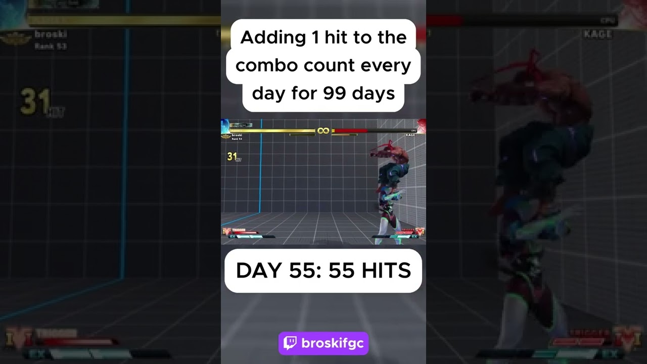 Fifty-five Hit Combo - Road to 99 hits (Day 55) 