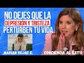 ¡NO ESPERES MÁS!🔴SACA DE TU VIDA LA TRISTEZA Y LA DEPRESIÓN - Marian Rojas Estapé🔥