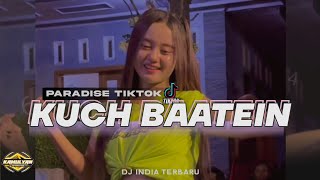Download lagu TERBARU DJ INDIA VIRAL TIKTOK 2024 ‼️ - KUCH BAATEIN - STYLE PARADISE - KAMULYAN PRODUCTION