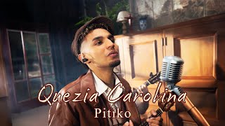 Quezia Carolina - Pitiko - Acoustic Pitiko