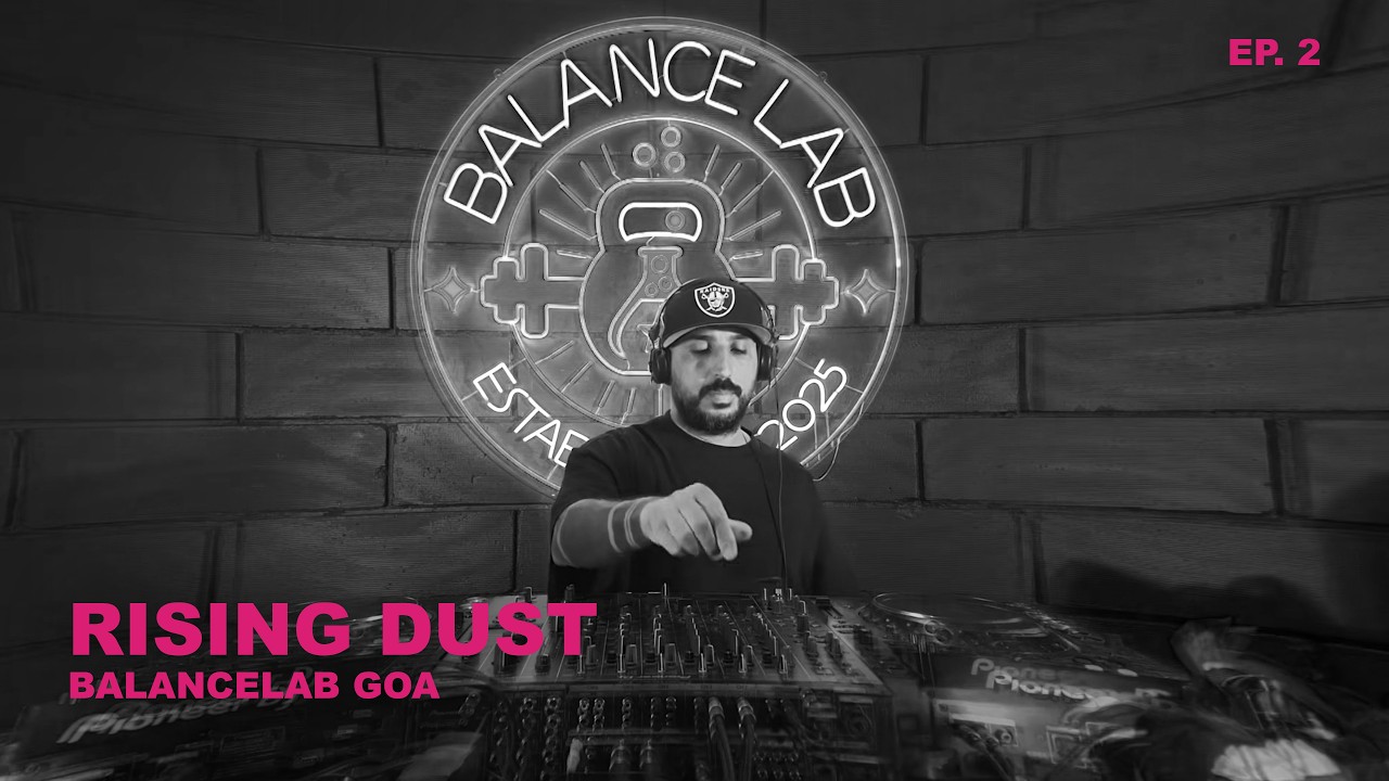 Rising Dust / Psy Trance /  Ep2 - Balance Lab Goa