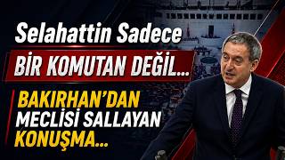 Tuncer Bakırhandan Erdoğana Olay Çağrı: Süleyman Sizsiniz Vurun Mührü... Selahattin Sadece...