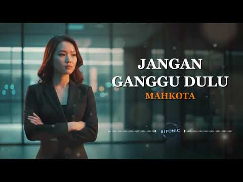 Jangan Ganggu Dulu (Pop Rock Cover) | Rifonic Bawain Lagu Mahkota