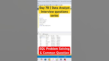 Day - 78 | Data Analyst Interview: SQL Problem Solving & Common Questions #azure  #sqltips #coding