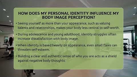 How Does My Personal Identity Influence My Body Image Perception? - Inside Body Image