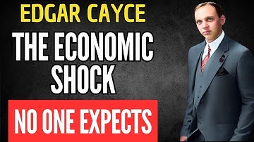 THE FINAL ECONOMIC SHOCK CAYCE SAW THAT WILL HIT AMERICA WITHOUT WARNING | EDGAR CAYCE PROPHECY