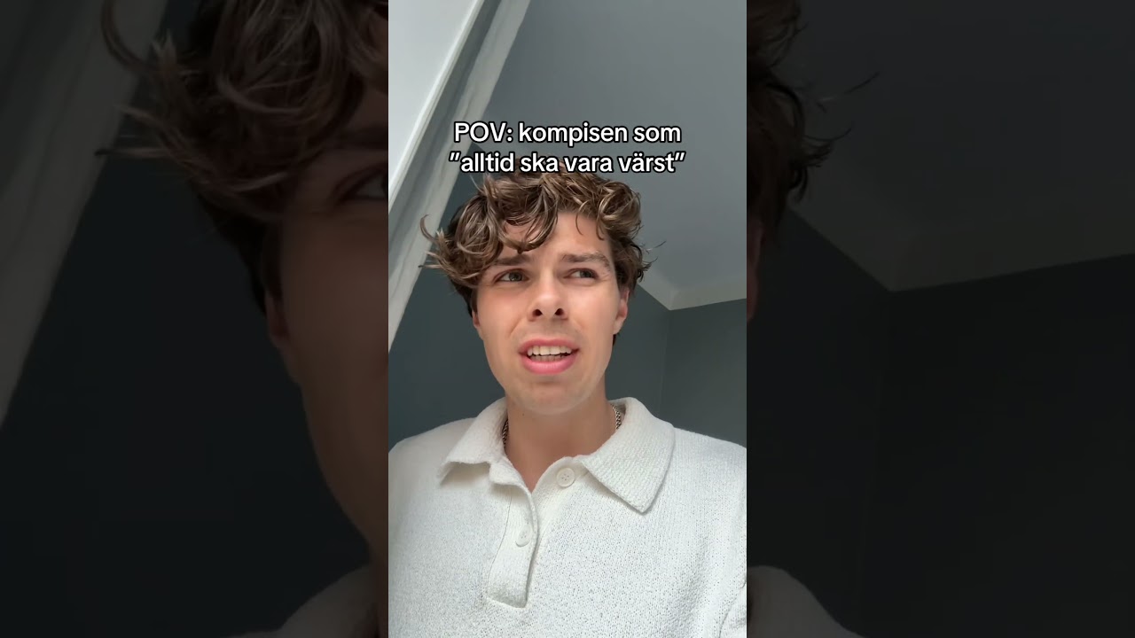 KOMPISEN SOM ”ALLTID SKA HA DET VÄRST”