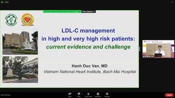 QUẢN LÝ LDL-C TRÊN BỆNH NHÂN NGUY CƠ CAO VÀ RẤT CAO | CÁC THÁCH THỨC VÀ BẰNG CHỨNG LÂM SÀNG