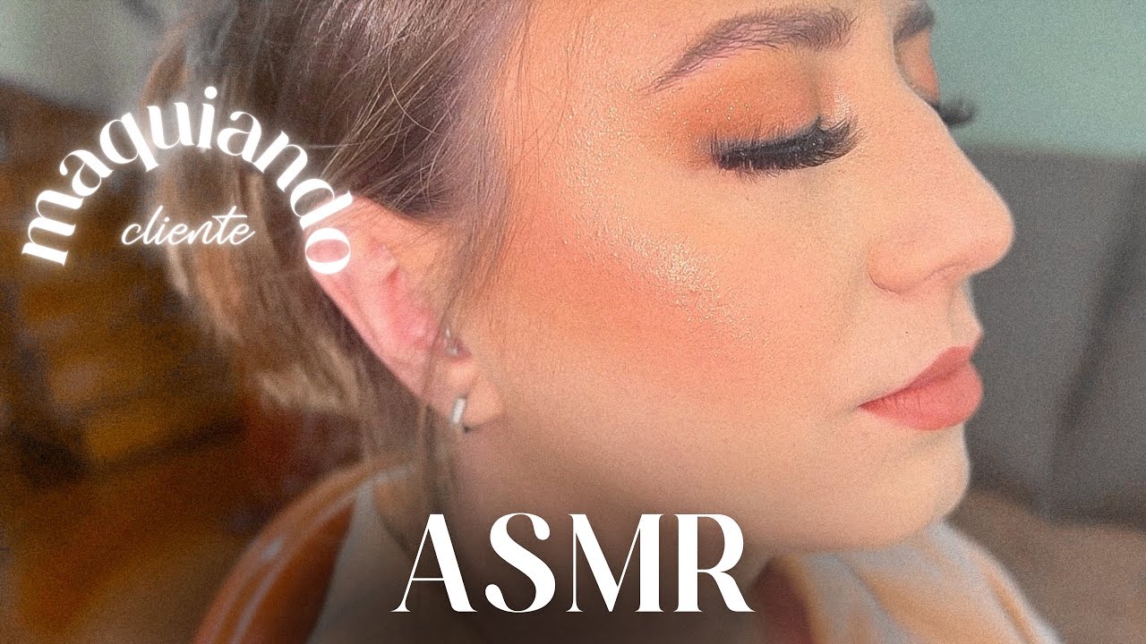 ASMR MAQUIANDO CLIENTE DE MAQUIAGEM