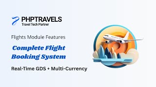 Flights Module Features – Complete Flight Booking System | PHPTRAVELS