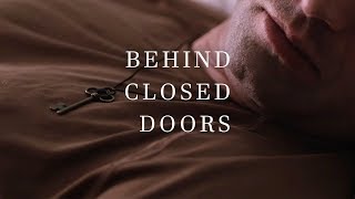 Behind Closed Doors | A Short Film