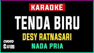 Tenda Biru - KARAOKE HD || Desy Ratnasari - Nada Pria
